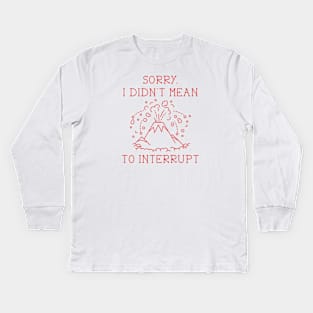 Interrupt Volcano Kids Long Sleeve T-Shirt